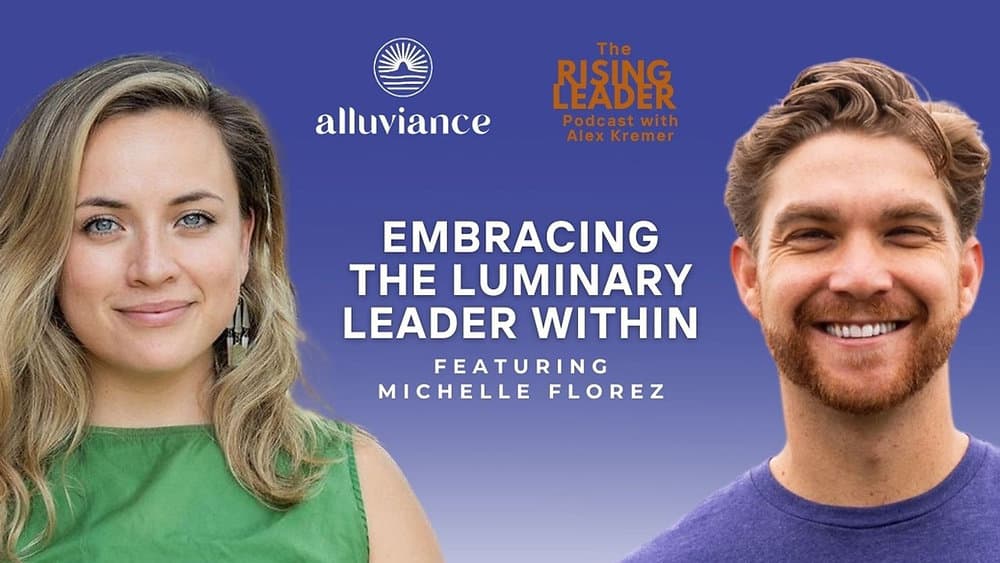 Embracing the Luminary Leader Within with Michelle Florez