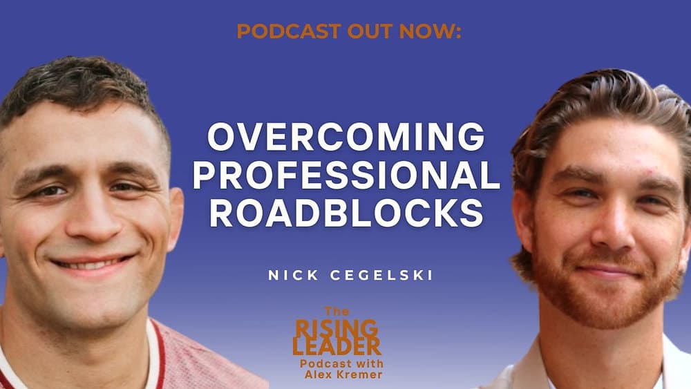 Nick Cegelski podcast 30 minutes to president's club