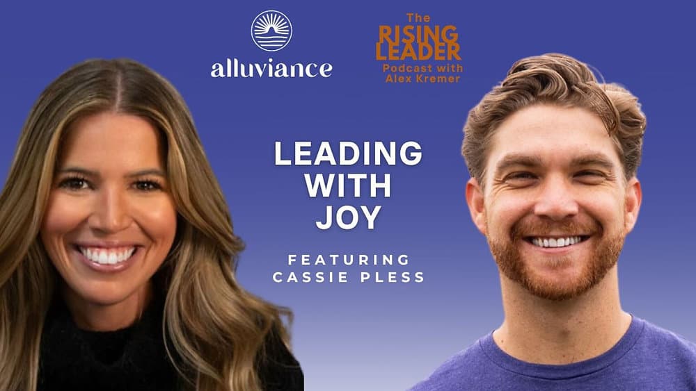 Rising Leader Podcast | Leading with Joy with Cassie Pless