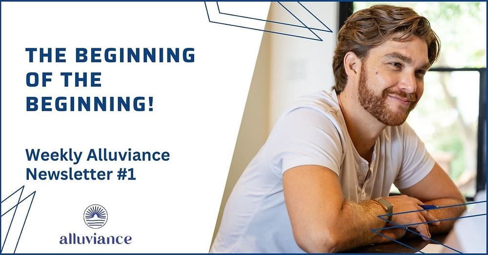 Weekly Alluviance #1: The Beginning of the Beginning!