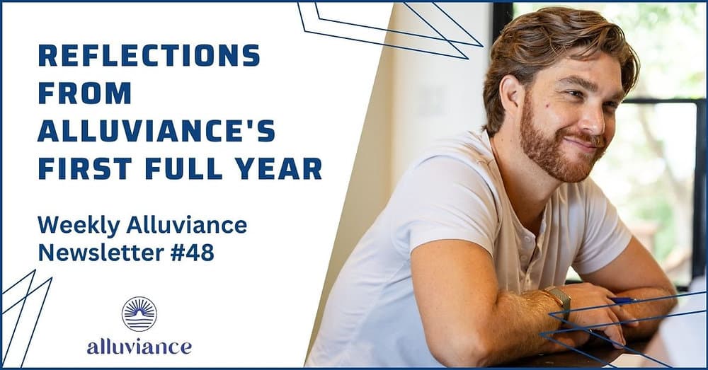 Weekly Alluviance #48: Reflections from Alluviance's First Full Year
